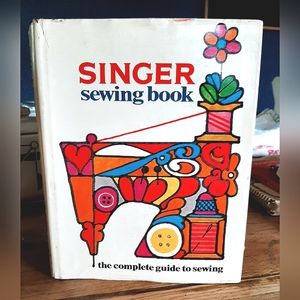 SOLD!!! Singer Sewing Book the Complete Guide to Sewing by GLADYS CUNNINGHAM